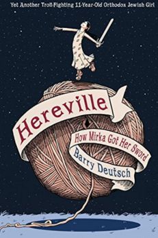 Hereville: How Mirka Got Her Sword by Barry Deutsch