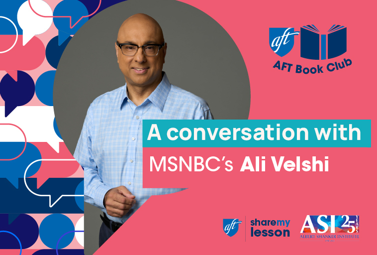 AFT Book Club: A Conversation with MSNBC's Ali Velshi