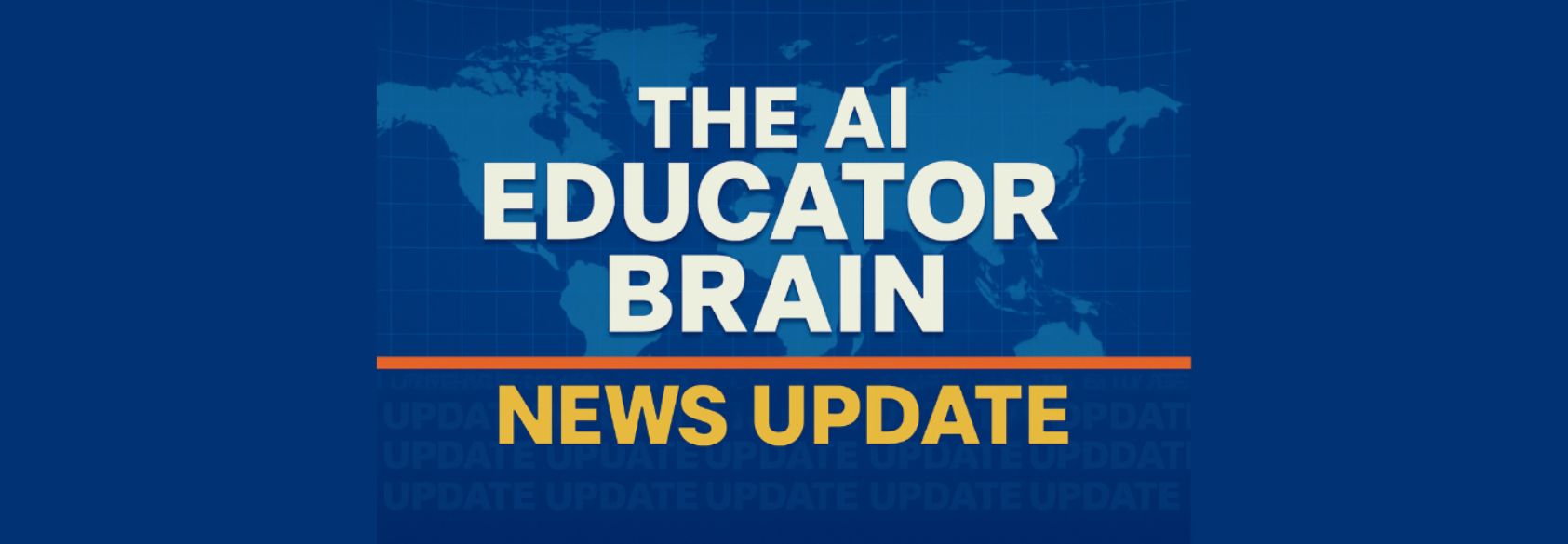 AI Educator News Update: The Robots Are Tired and So Are We 