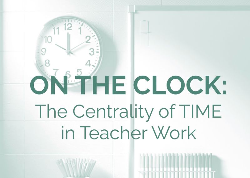 Teacher Time and Workload: "On the Clock" Shanker Institute Report